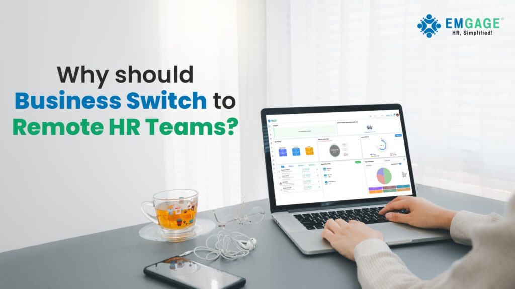 Why Should Businesses Switch to Remote HR Teams?
