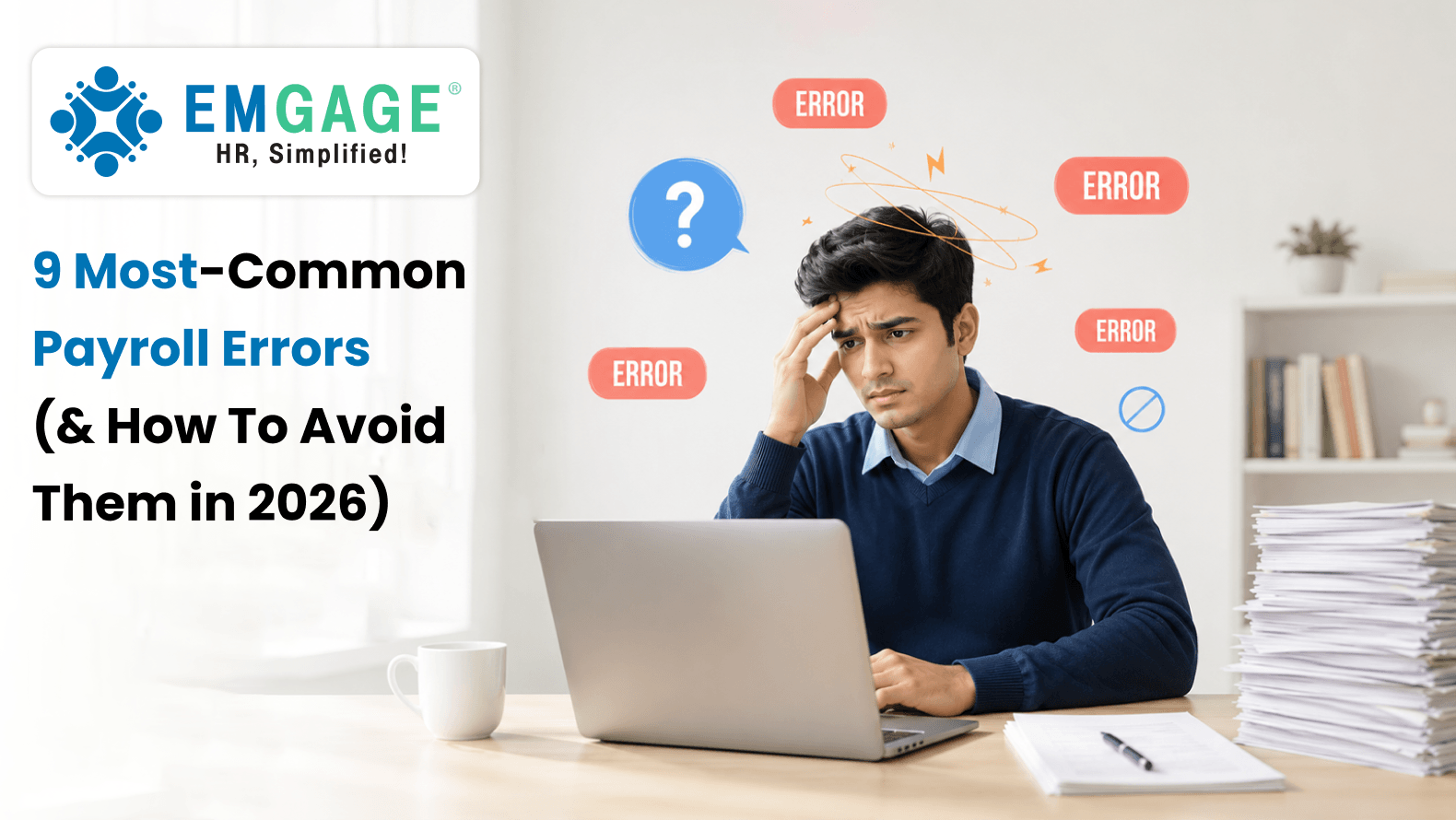 9 Most-Common Payroll Errors (& How To Avoid Them in 2026)