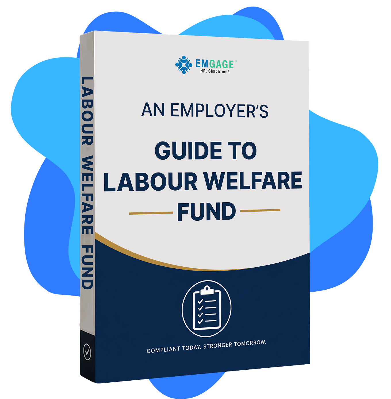 An Employer’s Guide to Labour Welfare Fund